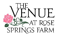 The Venue at Rose Springs Farm