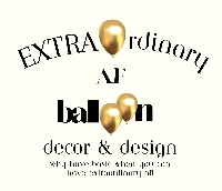 Extraordinary AF Balloon Decor & Design