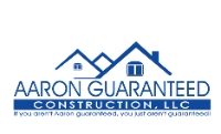 AARON GUARANTEED CONSTRUCTION LLC