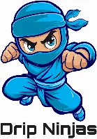 Drip Ninjas